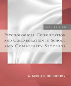 Psychological Consultation and Collaboration in School and Community Settings, 6th Edition eBook