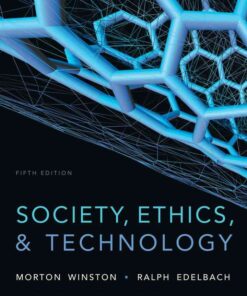 Society, Ethics, and Technology, 5th Edition eBook