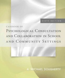 Casebook of Psychological Consultation and Collaboration in School and Community Settings, 6th Edition eBook