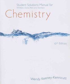 Student Solutions Manual for Whitten/Davis/Peck/Stanley's Chemistry, 10th Edition eBook