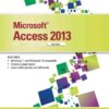 Microsoft Access 2013: Illustrated Complete, 1st Edition eBook