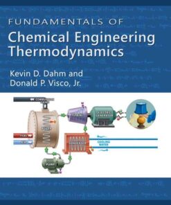 Fundamentals of Chemical Engineering Thermodynamics, 1st Edition eBook
