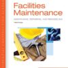 Residential Construction Academy: Facilities Maintenance: Maintaining, Repairing, and Remodeling, 3rd Edition eBook