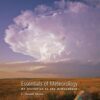 Essentials of Meteorology: An Invitation to the Atmosphere, 7th Edition eBook