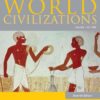 World Civilizations: Volume I: To 1700, 7th Edition eBook