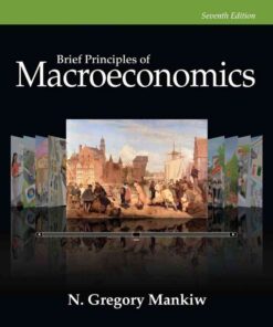 Brief Principles of Macroeconomics, 7th Edition eBook