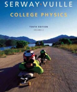 College Physics, Volume 2, 10th Edition eBook