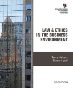 Law and Ethics in the Business Environment, 8th Edition eBook
