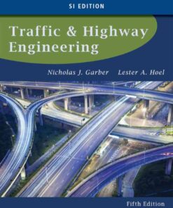 Traffic and Highway Engineering, SI Edition 5th Edition eBook