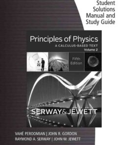 Student Solutions Manual with Study Guide for Serway/Jewett's Principles of Physics: A Calculus-Based Text, Volume 2, 5th Edition eBook