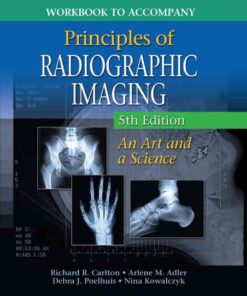 Workbook for Principles of Radiographic Imaging, 5th Edition eBook