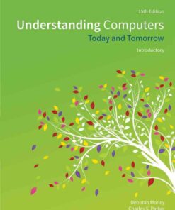 Understanding Computers: Today and Tomorrow, Introductory 15th Edition eBook
