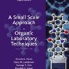 A Small Scale Approach to Organic Laboratory Techniques, 4th Edition eBook