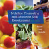 Nutrition Counseling and Education Skill Development, 3rd Edition eBook