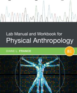 Lab Manual and Workbook for Physical Anthropology, 8th Edition eBook