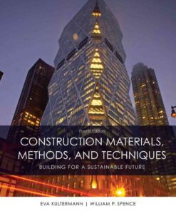 Construction Materials, Methods and Techniques: Building for a Sustainable Future, 4th Edition eBook