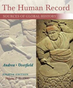 The Human Record: Sources of Global History, Volume I: To 1500, 8th Edition eBook