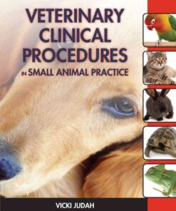 Veterinary Clinical Procedures in Small Animal Practice, 1st Edition eBook