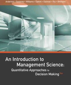 An Introduction to Management Science: Quantitative Approaches to Decision Making, 14th Edition eBook