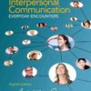 Interpersonal Communication: Everyday Encounters, 8th Edition eBook