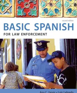 Spanish for Law Enforcement: Basic Spanish Guide Series, 2nd Edition eBook