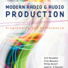 Modern Radio and Audio Production: Programming and Performance, 10th Edition eBook