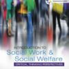 Empowerment Series: Introduction to Social Work & Social Welfare: Critical Thinking Perspectives, 5th Edition eBook