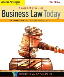 Cengage Advantage Books: Business Law Today, The Essentials: Text and Summarized Cases, 11th Edition eBook