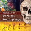 Essentials of Physical Anthropology, 10th Edition eBook