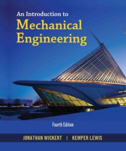 An Introduction to Mechanical Engineering, 4th Edition eBook