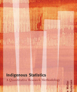 Indigenous Statistics: A Quantitative Research Methodology, 1st Edition eBook