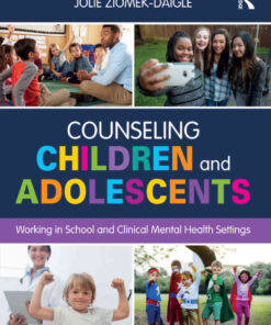 Counseling Children and Adolescents: Working in School and Clinical Mental Health Settings eBook