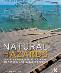 Natural Hazards: Earth's Processes as Hazards, Disasters, and Catastrophes, 4th Edition eBook