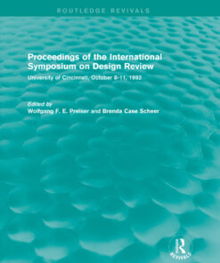 Proceedings of the International Symposium on Design Review (Routledge Revivals)University of Cincinnati, October 8-11, 1992 eBook