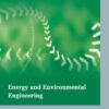 Energy and Environmental Engineering: Proceedings of the 2014 International Conference on Energy and Environmental Engineering (ICEEE 2014), September 21-22, 2014, Hong Kong eBook