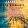 Adaptive Sensory Environments: An Introduction eBook