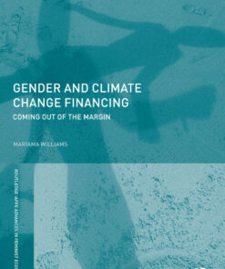 Gender and Climate Change Financing: Coming out of the margin eBook