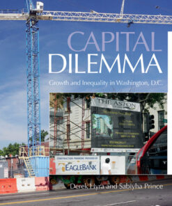 Capital Dilemma: Growth and Inequality in Washington, D.C. eBook
