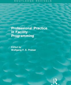 Professional Practice in Facility Programming (Routledge Revivals) eBook