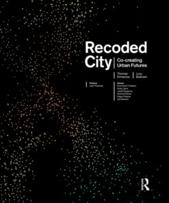 Recoded City: Co-Creating Urban Futures eBook