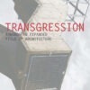 Transgression: Towards an expanded field of architecture eBook