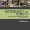 Sustainability & Scarcity: A Handbook for Green Design and Construction in Developing Countries eBook