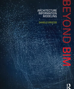 Beyond BIM: Architecture Information Modeling eBook