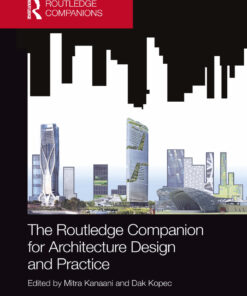The Routledge Companion for Architecture Design and Practice: Established and Emerging Trends eBook