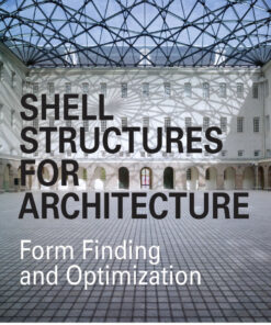 Shell Structures for Architecture: Form Finding and Optimization eBook