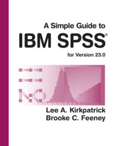 A Simple Guide to IBM SPSS Statistics - version 23.0, 14th Edition eBook