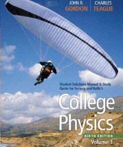 Student Solutions Manual with Study Guide, Volume 1 for Serway/Faughn/Vuille's College Physics, 9th Edition eBook