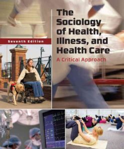 The Sociology of Health, Illness, and Health Care, 7th Edition eBook
