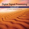 Digital Signal Processing Using MATLAB: A Problem Solving Companion, 4th Edition eBook