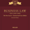 Business Law: Text & Cases - The First Course - Summarized Case Edition, 14th Edition eBook